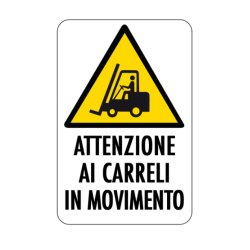 Cartello Attenzione ai Carrelli in Movimento PVC