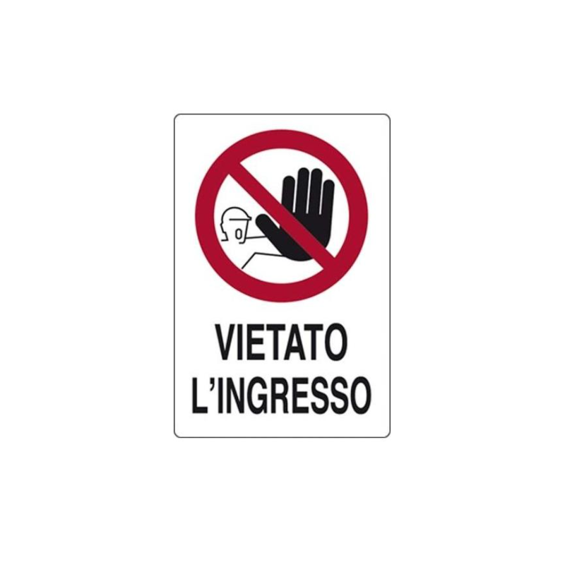 Cartello Vietato L'Ingresso PVC