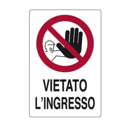 Cartello Vietato L'Ingresso PVC