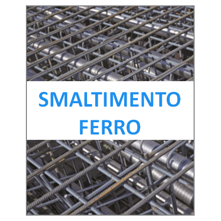 Smaltimento Ferro- Chiedi un Preventivo