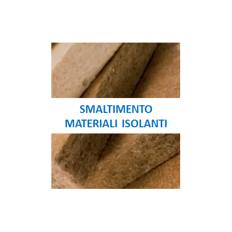Smaltimento Materiali Isolanti Roma e Provincia - Chiedi un Preventivo